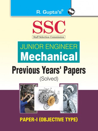 RGupta Ramesh SSC: Mechanical Previous (Junior Engineer) Previous Years Paper (Solved): PAPER-I (Objective Type) English Medium